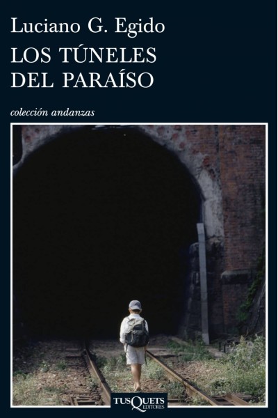 LOS TÚNELES DEL PARAÍSO