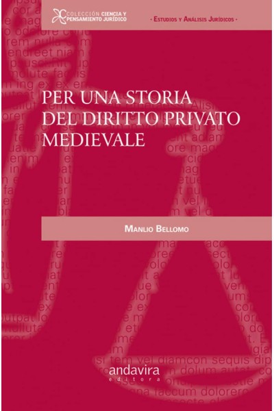PER UNA STORIA DEL DIRITTO PRIVATO NEDIEVALE