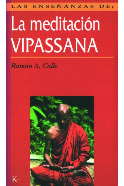 LAS ENSEÑANZAS DE LA MEDITACIÓN VIPASSANA