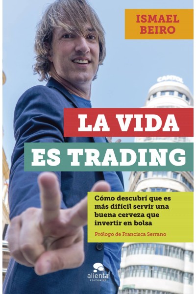 LA VIDA ES TRADING