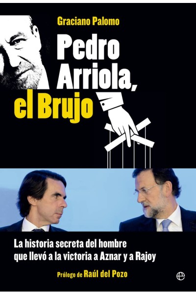 PEDRO ARRIOLA, EL BRUJO