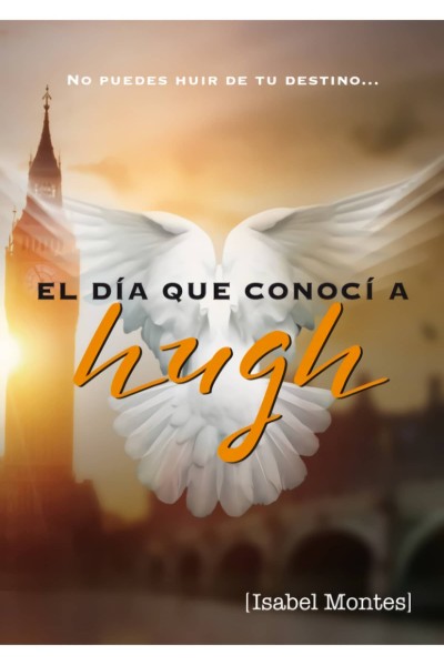 EL DIA QUE CONOCI A HUGH