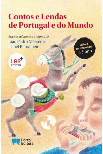 CONTOS E LENDAS DE PORTUGAL E DO MUNDO