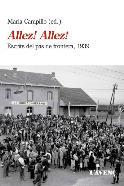 ALLEZ! ALLEZ!:ESCRITS DEL PAS FRONTERA 1939