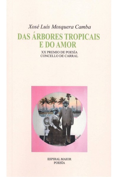 DAS ÁRBORES TROPICAIS E DO AMOR