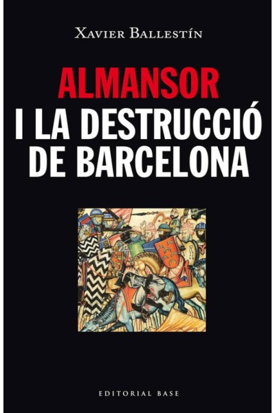 ALMANSOR I LA DESTRUCCIÓ DE BARCELONA