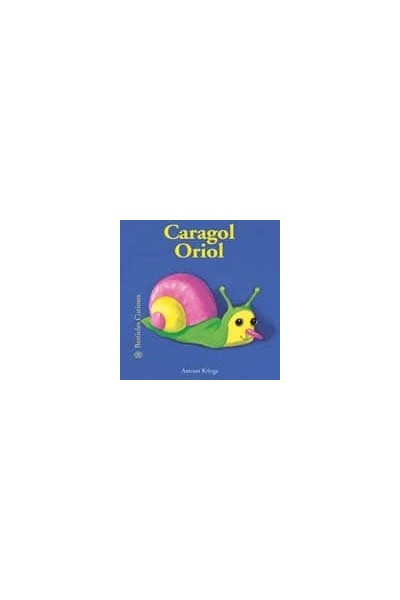BESTIOLES CURIOSES. CARGOL ORIOL