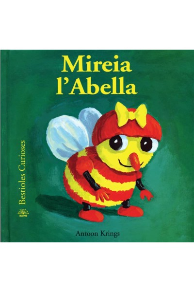 BESTIOLES CURIOSES. MIREIA L'ABELLA