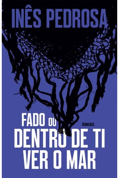 FADO OU DENTRO DE TI VER O MAR