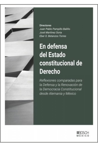EN DEFENSA DEL ESTADO CONSTITUCIONAL DE DERECHO
