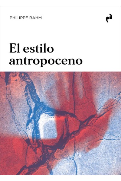 EL ESTILO ANTROPOCENO