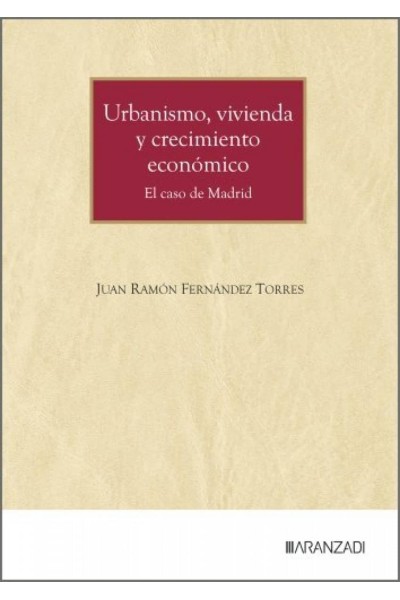 URBANISMO, VIVIENDA Y CRECIMIENTO ECONÓMICO