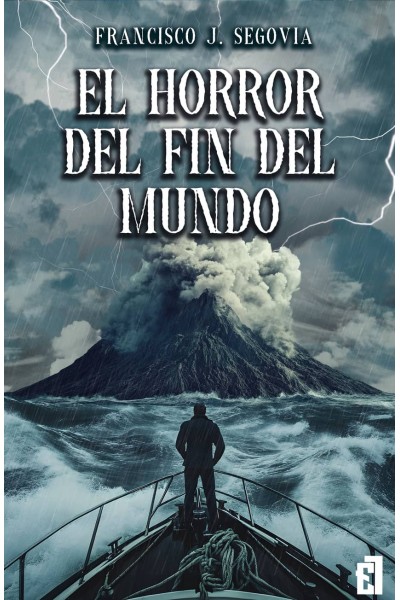 EL HORROR DEL FIN DEL MUNDO