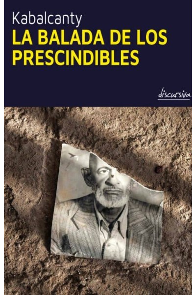 LA BALADA DE LOS PRESCINDIBLES