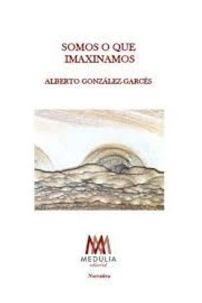 SOMOS O QUE IMAXINAMOS