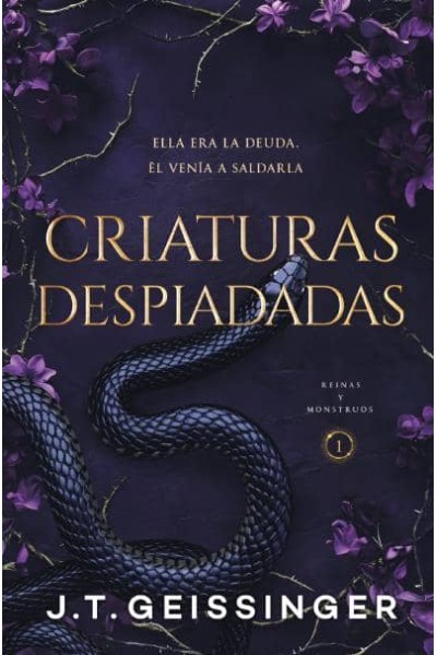CRIATURAS DESPIADADAS (REINAS Y MONSTRUOS 1)