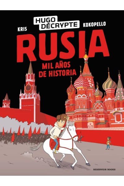 RUSIA. MIL AÑOS DE HISTORIA