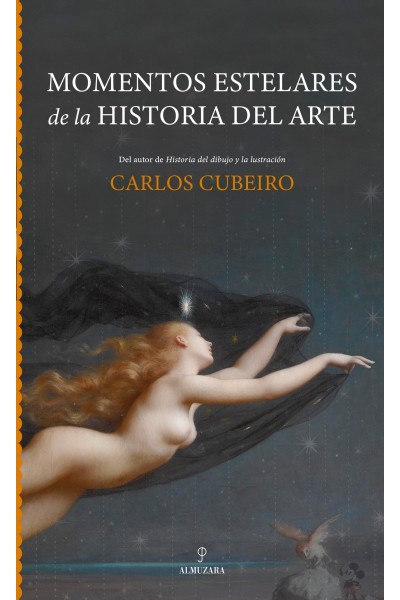 MOMENTOS ESTELARES DE LA HISTORIA DEL ARTE