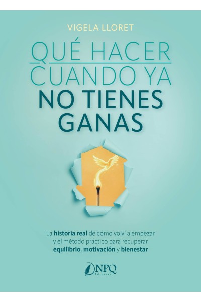 QUÉ HACER CUANDO YA NO TIENES GANAS