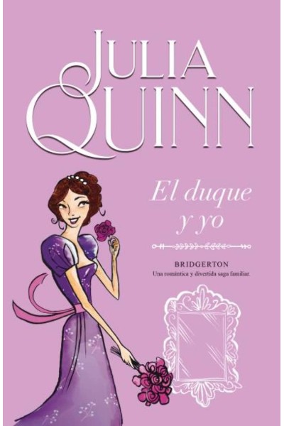 EL DUQUE Y YO (BRIDGERTON 1)