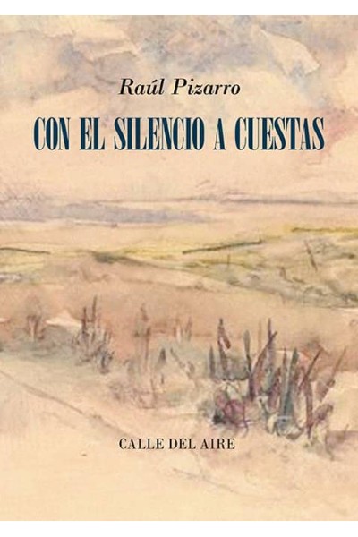 CON EL SILENCIO A CUESTAS