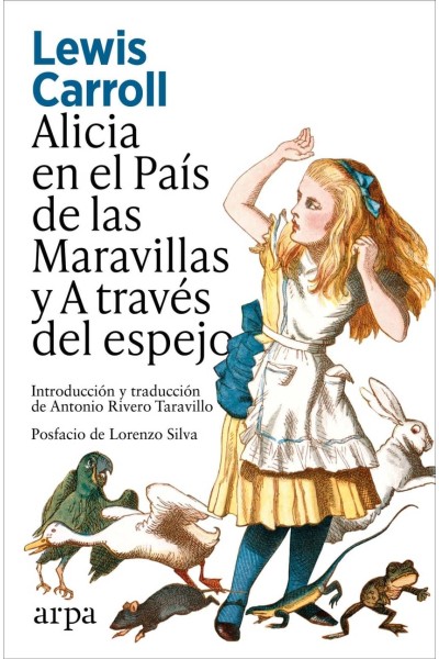 ALICIA EN EL PAÍS DE LAS MARAVILLAS Y A TRAVÉS DEL ESPEJO