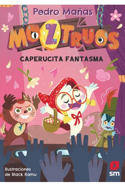 MOZTRUOS 11: CAPERUCITA FANTASMA