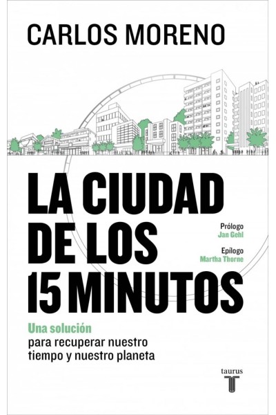 LA CIUDAD DE LOS 15 MINUTOS