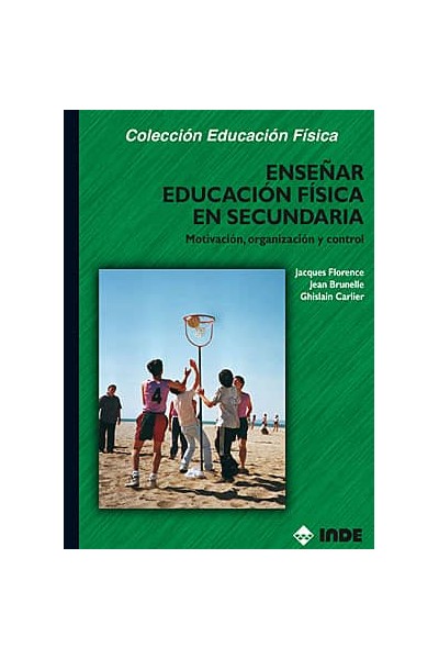 ENSEÑAR EDUCACIÓN FÍSICA EN SECUNDARIA