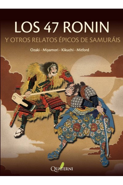 LOS 47 RONIN Y OTROS RELATOS ÉPICOS DE SAMURÁIS