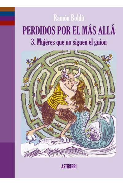 PERDIDOS POR EL MÁS ALLÁ 3. MUJERES QUE NO SIGUEN EL GUION