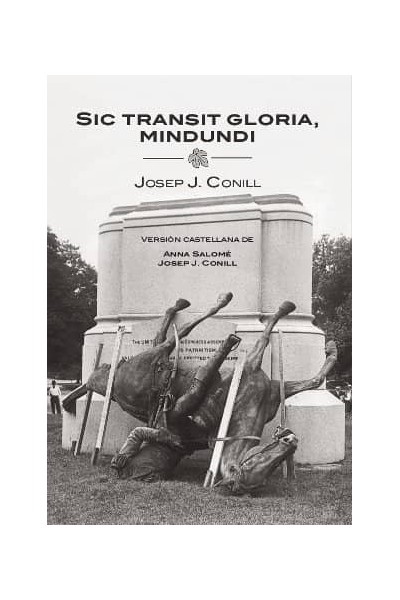 SIC TRANSIT GLORIA, MINDUNDI