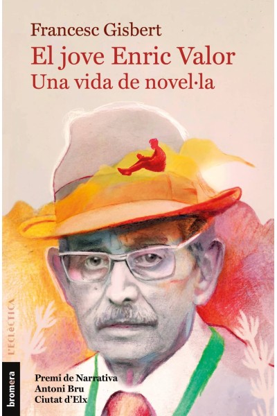EL JOVE ENRIC VALOR, UNA VIDA DE NOVEL·LA
