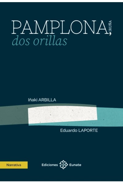 PAMPLONA, DOS ORILLAS