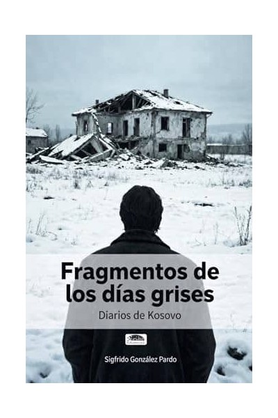 FRAGMENTOS DE LOS DÍAS GRISES