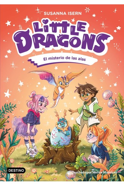 LITTLE DRAGONS 6. EL MISTERIO DE LAS ALAS