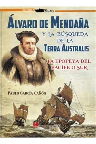 ÁLVARO DE MENDAÑA Y LA BÚSQUEDA DE LA TERRA AUSTRALIS
