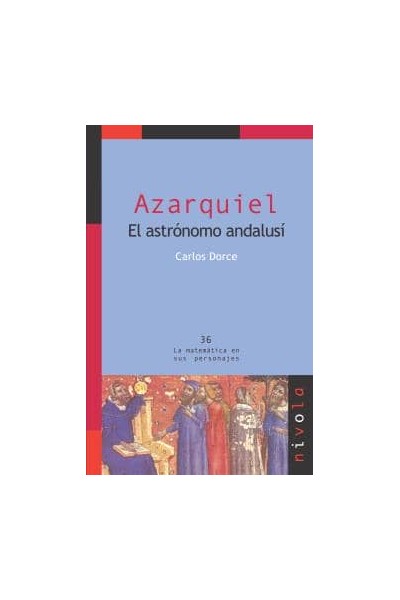 AZARQUIEL EL ASTRONOMO ANDALUSÍ