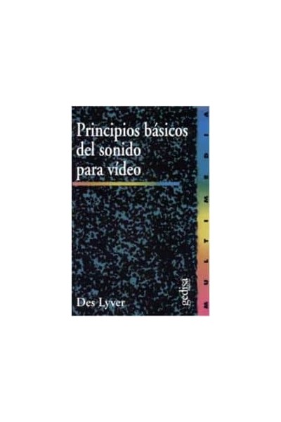PRINCIPIOS BASICOS DEL SONIDO PARA VIDEO