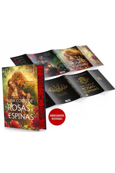 UNA CORTE DE ROSAS Y ESPINAS. EDICIÓN ESPECIAL CON SOBRECUBIERTA REVERSIBLE