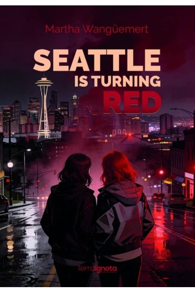 SEATTLE IS TURNING RED
