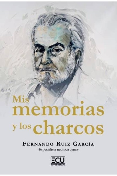 MIS MEMORIAS Y LOS CHARCOS