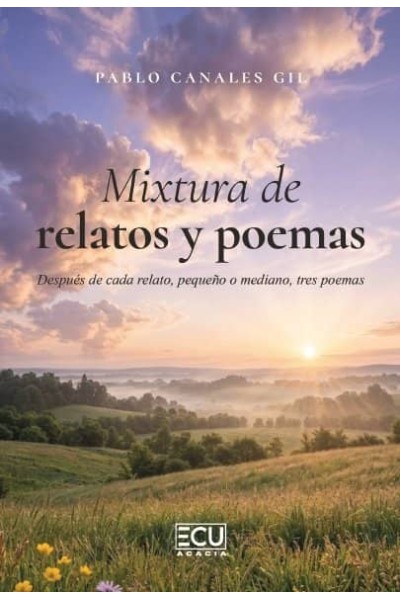 MIXTURA DE RELATOS Y POEMAS