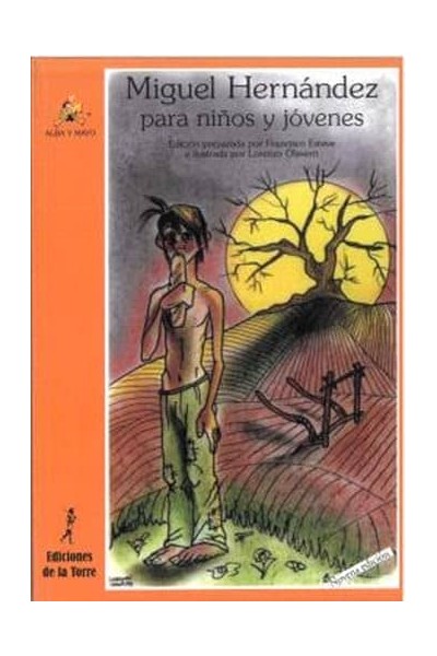 MIGUEL HERNANDEZ PARA NIÑOS Y JOVENES