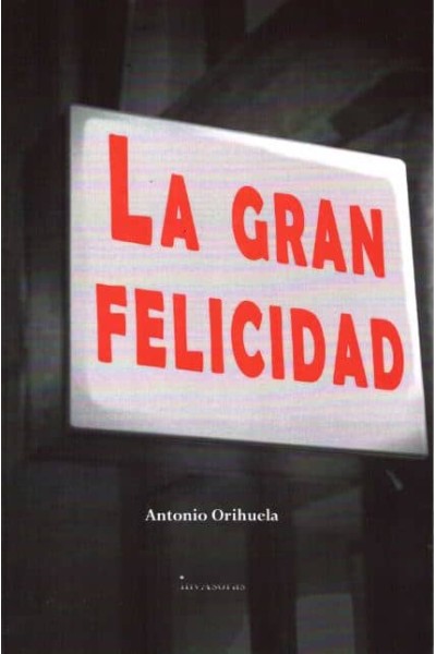 LA GRAN FELICIDAD