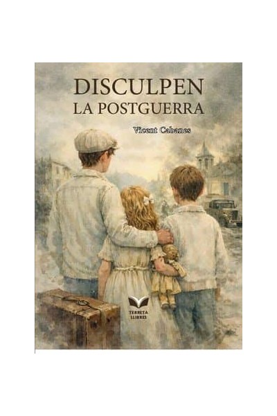 DISCULPEN LA POSTGUERRA