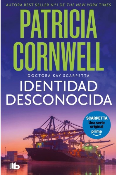 IDENTIDAD DESCONOCIDA (DOCTORA KAY SCARPETTA 10)