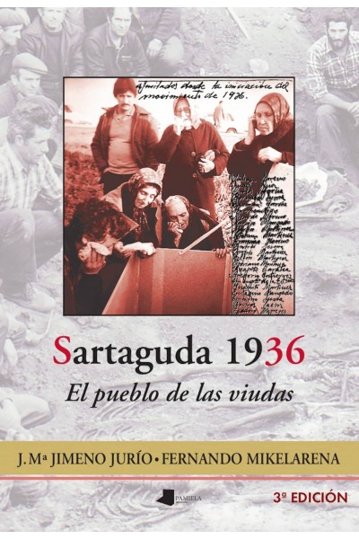 SARTAGUDA 1936. EL PUEBLO DE LAS VIUDAS