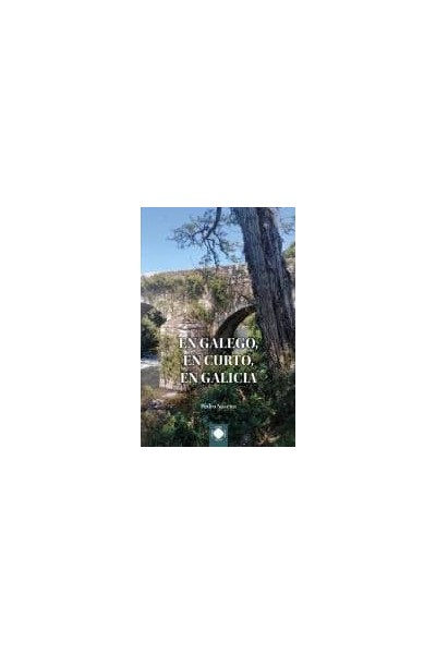 EN GALEGO, EN CURTO, EN GALICIA