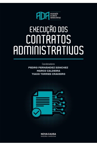 EXECUÇÃO DOS CONTRATOS ADMINISTRATIVOS